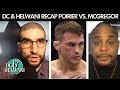 DC & Helwani recap Dustin Poirier’s win vs. Conor McGregor at UFC 257
