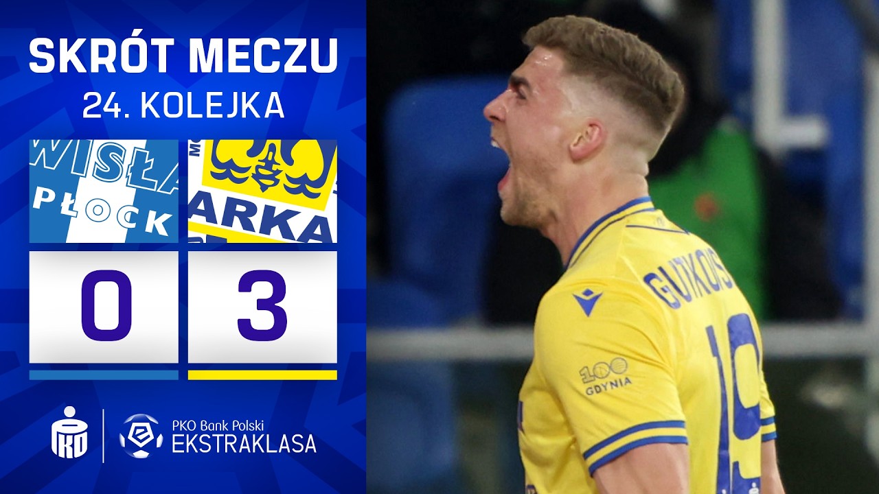 Wisła Płock vs MZKS Arka Gdynia Highlights