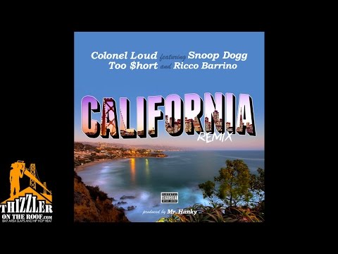 Colonel Loud ft. Too Short x Snoop Dogg & Ricco Barrino - California Remix [Thizzler.com]