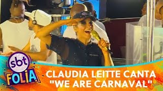 Claudia Leitte canta "We Are Carnaval" | SBT Folia 2020