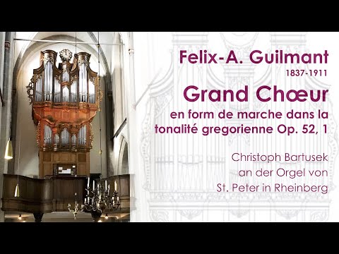 Felix-Alexandre Guilmant (1837-1911) | Grand Chœur en form de marche dans la tonalité gregorienne