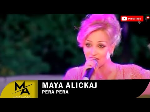 Maya Alickaj - Pera pera (Official Video)