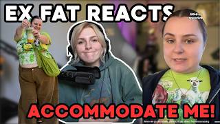 Should Your Friends Accommodate YOUR Weight | Ex-Fat Reacts