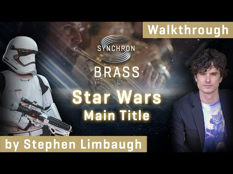 Synchron Brass: Star Wars - Main Title (excerpt), Mockup and Walkthrough by Stephen Limbaugh