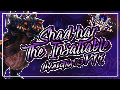Shad'har the Insatiable PTR│Heroic Ny'alotha│Battle for Azeroth