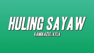 Kamikazee, Kyla - Huling Sayaw (Lyrics)
