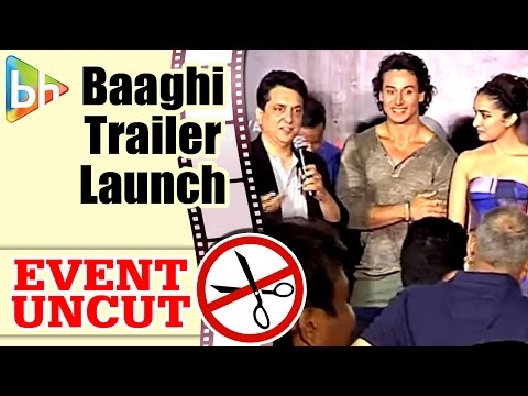  Baaghi OFFICIAL Trailer Launch | Tiger Shroff | Shraddha Kapoor | Event Uncut