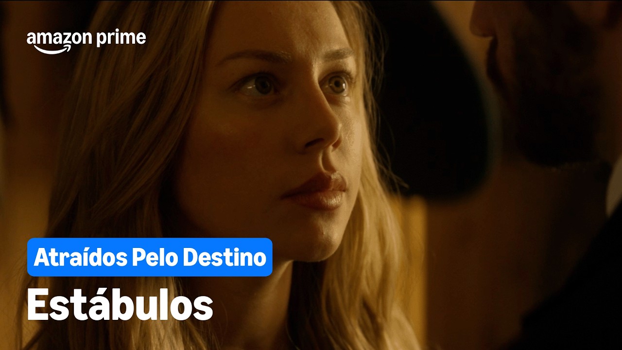 Atraídos Pelo Destino | Estábulos | Prime Video