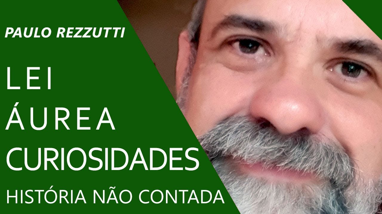 Curiosidades sobre a Lei Áurea