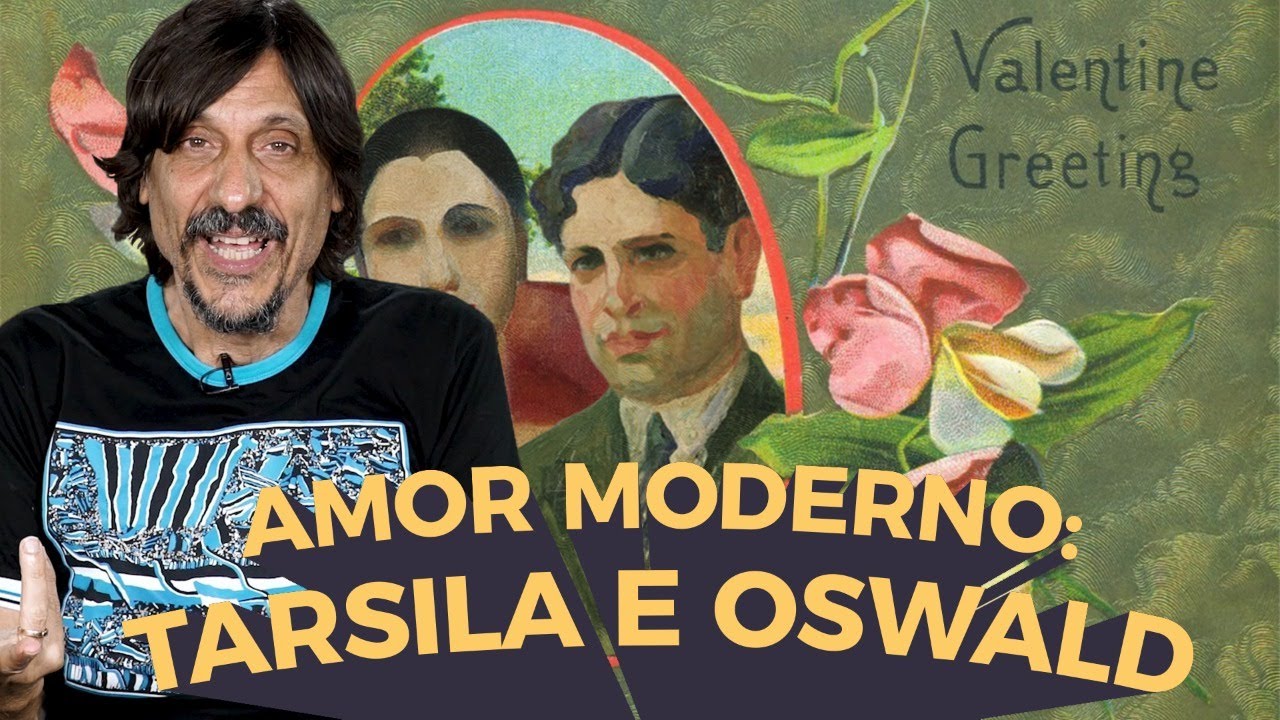 O AMOR DE TARSILA DO AMARAL E OSWALD DE ANDRADE - EDUARDO BUENO