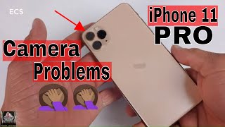 Apple iPhone 11 Pro Camera Problems | Lens Flare & Slow Performance | Houston We Have A Problem !!