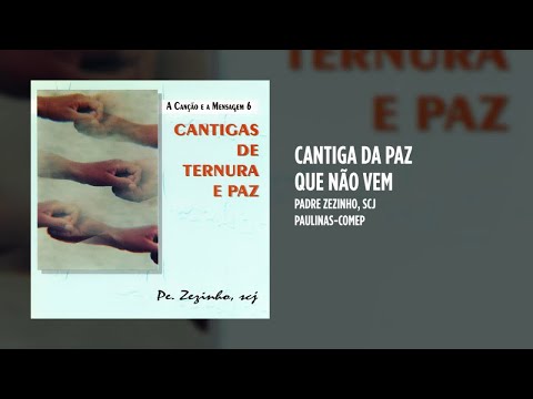 Cantiga Da Paz Que Não Vem video
