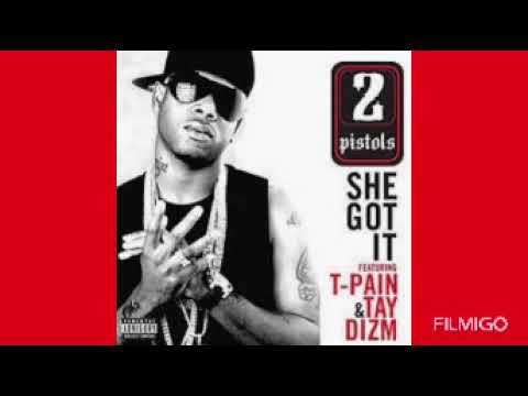 2 Pistols - She Got it Ft. T.Pain, Tay Dizm