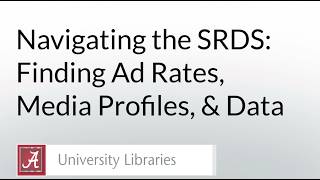 Navigating the SRDS: Finding Ad Rates, Media Profiles, and Data