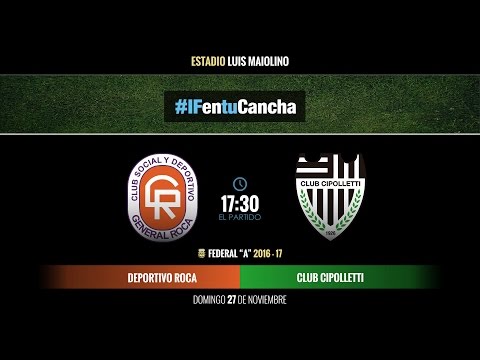 #IFEnTuCancha Deportivo Roca - Cipolletti EN VIVO