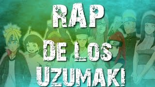 RAP De Los Uzumaki [|Naruto/Naruto Shippuden|] AKINO (2017)
