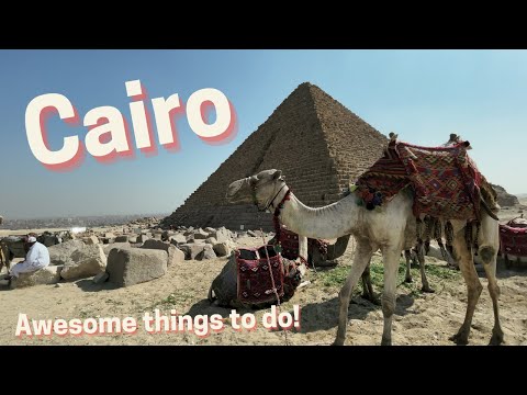 Explore Cairo | Egypt | Awesome places to visit