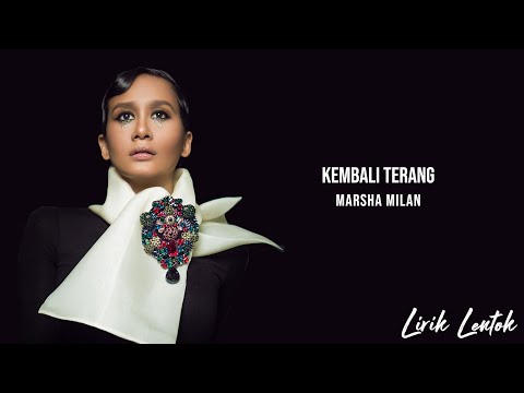 Marsha Milan - Kembali Terang (Lirik Video)
