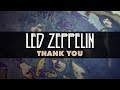 Led Zeppelin - Thank You (Official Audio)