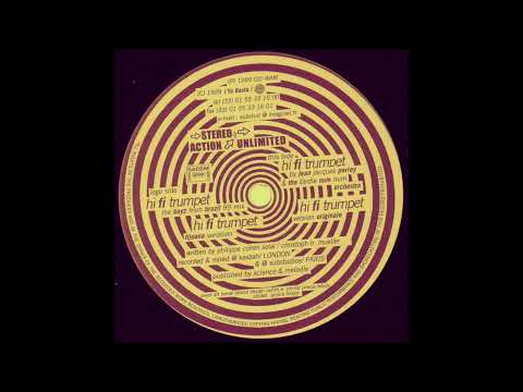 Stereo Action Unlimited - Hi Fi Trumpet (The Boyz From Brazil 99 Mix)
