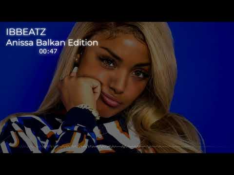 IBBEATZ - (Anissa Balkan Edition Tallava) Prod.by IBBEATZ