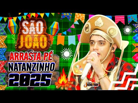 MEDLEY NATANZINHO LIMA 2025 NO SÃO JOÃO 2025 DE CAMPINA GRANDE, ARRASTA PÉ 2025 (EDIT DJ JHONATHAN)
