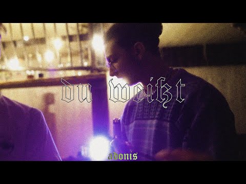 Adonis - du weißt
