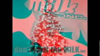 Milk Inc. - Santa's X-Mas Trip (VERY RARE)