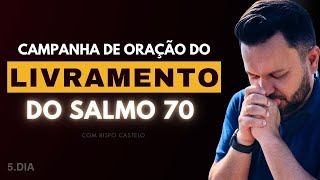 Oração da Noite | Campanha do Livramento | 5º Dia | Bispo Castelo
