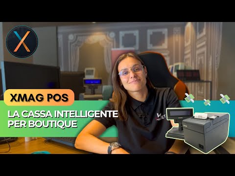 Velocizza le Operazioni di Cassa in Boutique! XMAG POS - Gestionale negozio cassa