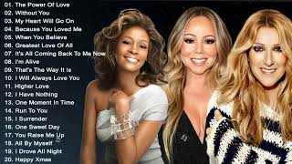 Celine Dion, Whitney Houston, Mariah Carey Greatest Hits Full Album | Best Song Ever All Time