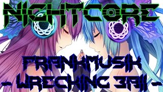 Nightcore-FrankMusik - Wrecking Ball