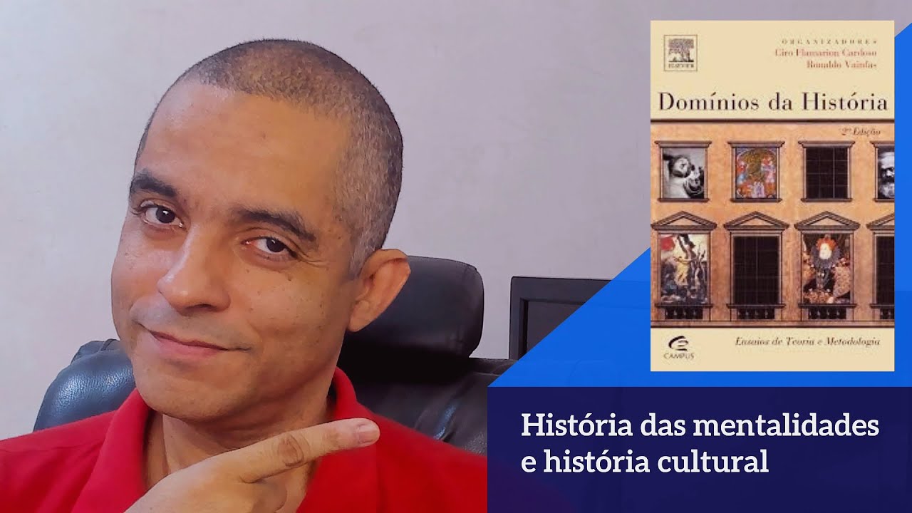História das Mentalidades e História Cultural - historiografia
