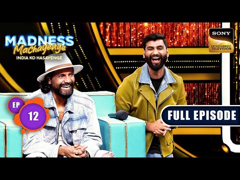 Fun Time With Remo D'Souza | Madness Machayenge | Ep 12 | Full Episode | 21 Apr 2024