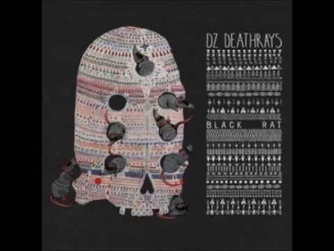 Keep Myself On Edge - DZ Deathrays