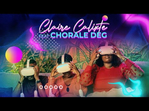 Claire Calixte feat Chorale DEG - Nou Beni Non Ou - [ Official Video]