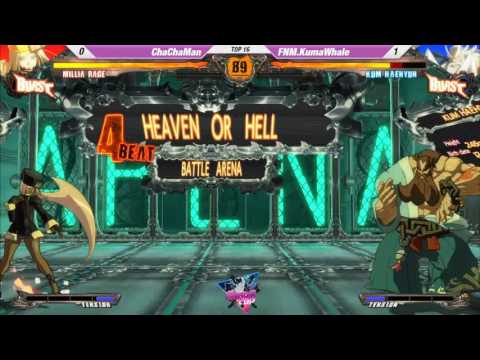 CC2016: GGXRD: Top 16 - ChaChaMan vs FNM.KumaWhale