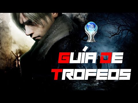 Resident Evil 4 Remake [Guía de Trofeos]
