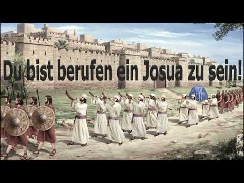 Du bist berufen ein Josua zu sein! (Predigt-Audio)