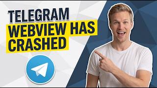 Fix Telegram Error WebView Has Crashed (Complete Troubleshooting Guide)