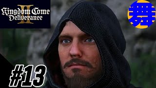 【ラッタイより】#13 舞LABOのキングダムカム・デリバランス トゥー【Kingdom Come: Deliverance II】