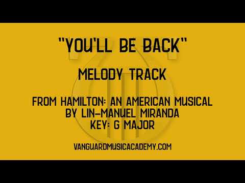 You'll Be Back [from Hamilton: An American Musical] - G major - melody track