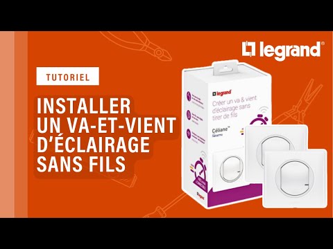 Prêt à poser Legrand : comment installer un va et vient d’éclairage sans tirer de fils ?