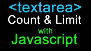 Javascript Tutorial : Textarea Counting and Limiting