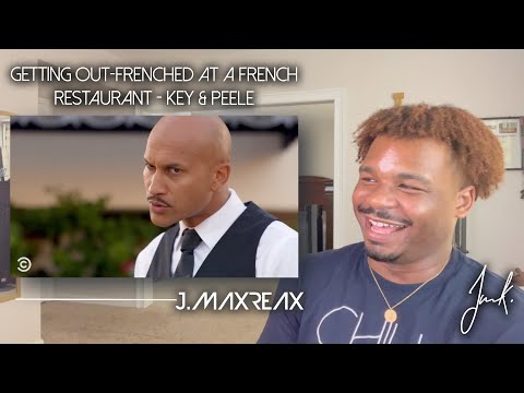 Getting Out-Frenched at a French Restaurant - Key & Peele | REACTION