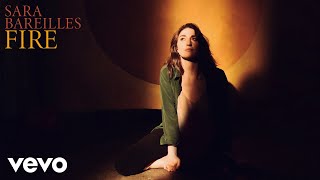 Sara Bareilles - Fire (Official Audio)
