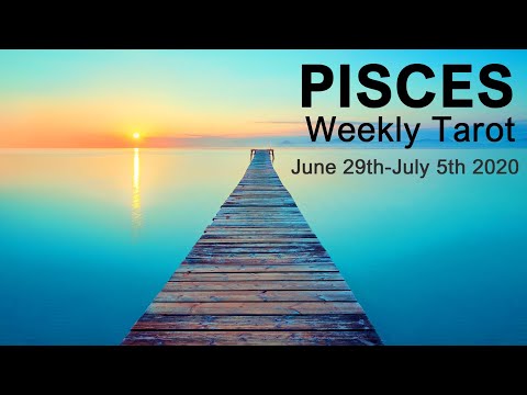 PISCES WEEKLY TAROT READING "A NEW CHAPTER PISCES" June 29th-July 5th 2020 Intuitive Tarot Forecast
