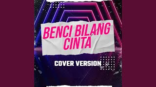 Download lagu Benci Bilang Cinta mp3