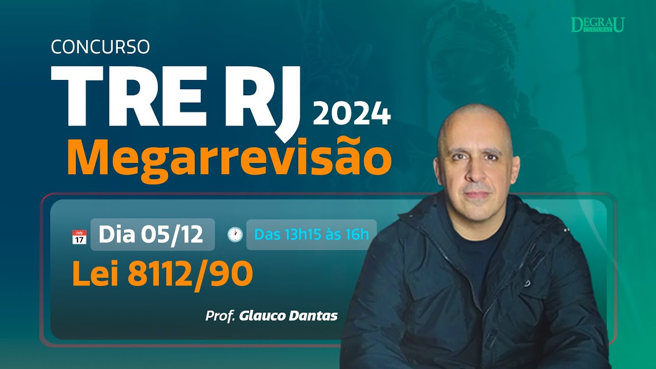 Megarrevisão TRE - RJ | Lei 8112/90 - Glauco Dantas