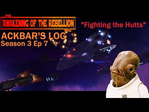 (Fighting the Hutts & More) Ackbar's Log s3 ep7 AOTR 2.10